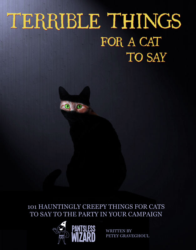 Terrible Things for a Cat to Say